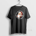 Original Santa Claus Tell Me What You Want What You Really Want Christmas