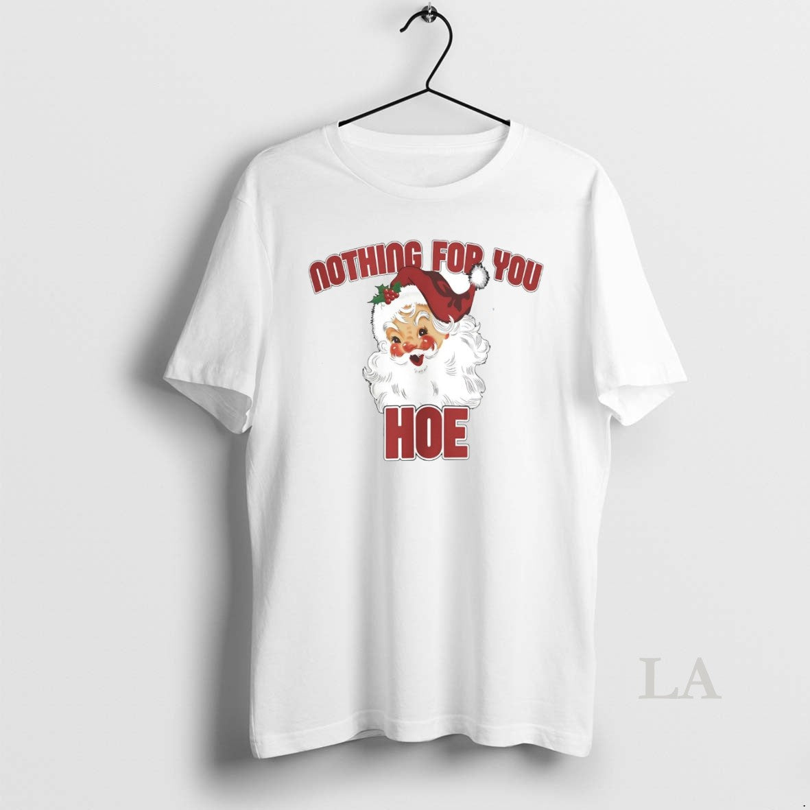 Original Santa Nothing For You Hoe Christmas