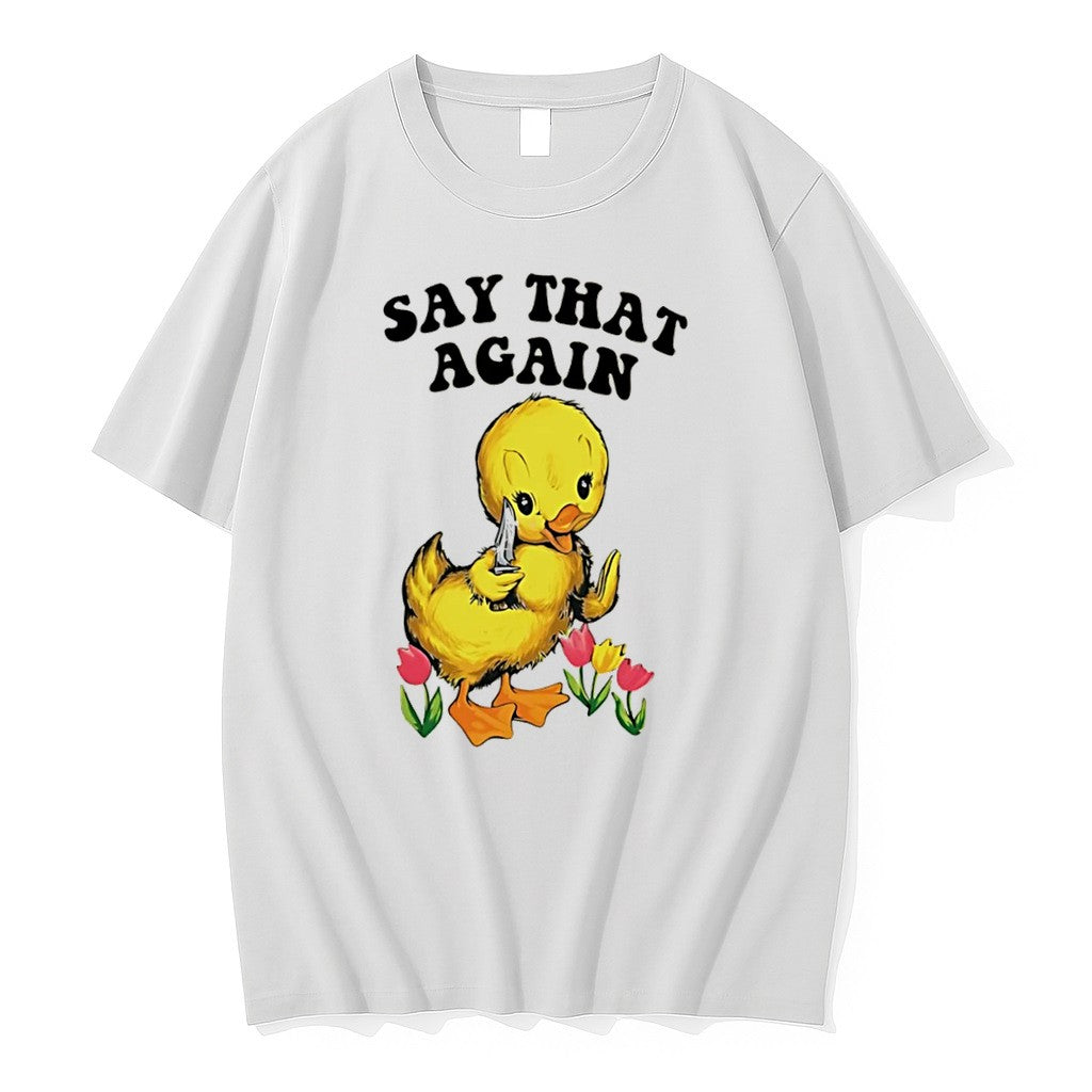 Original Say That Again Cartoon Duck Holding Knife Tee Tshirts Jpg Unisex , , , Long Sleeve Tee
