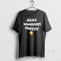 Original Sixxx Sevennnn Slayyyy Sweat Emoji