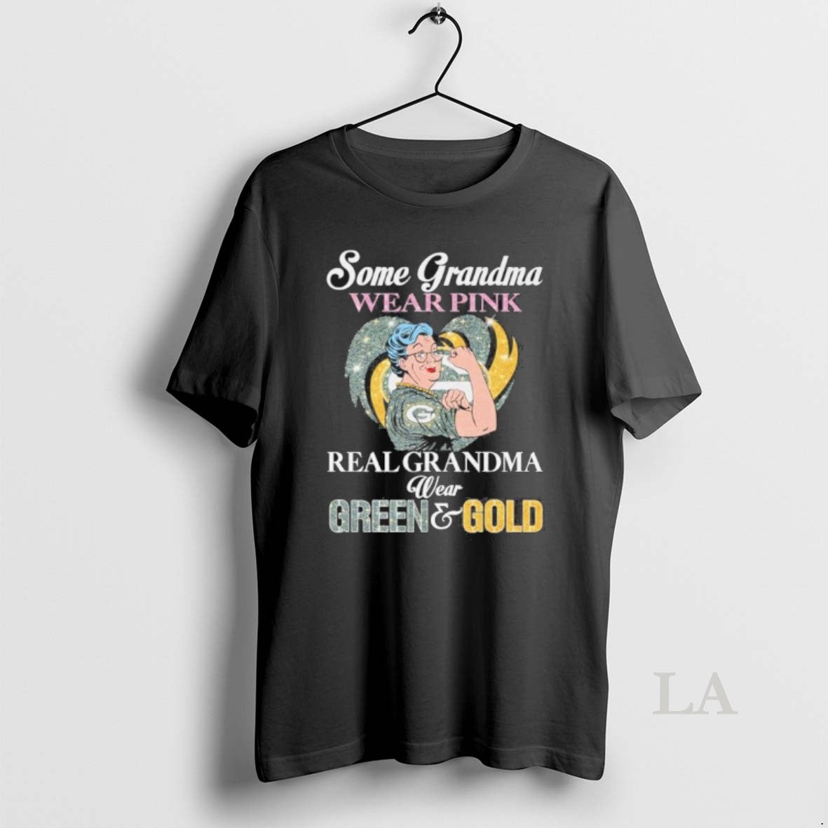 Original Some Grandma Wear Pink Real Grandma Wear Green And Gold
