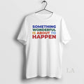 Original Something Wonderful Is About To Happen Vintage Quote