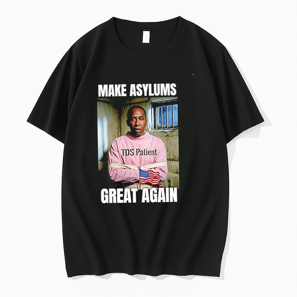 Original Stephen A Smith Make Asylums Great Again Tshirts Jpg Unisex , , , Long Sleeve Tee