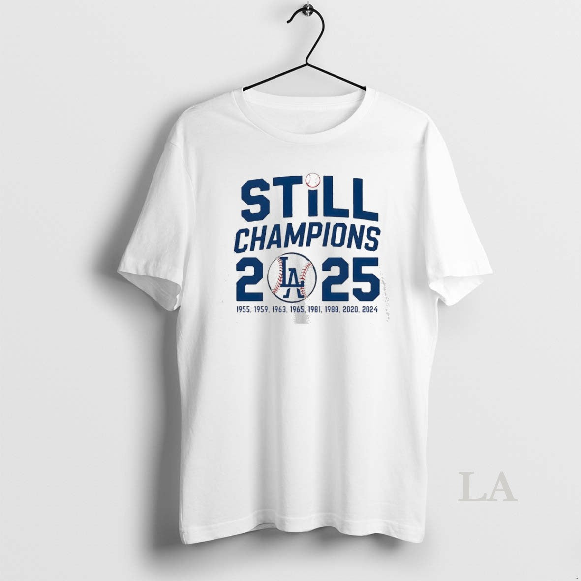 Original Still Champions Los Angeles Dodgers 2025