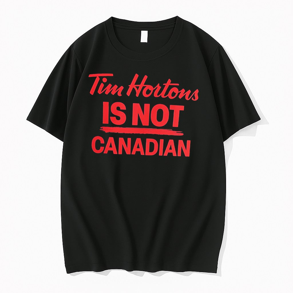 Original Tim Hortons Is Not Canadian Tee Tshirts Jpg Unisex , , , Long Sleeve Tee