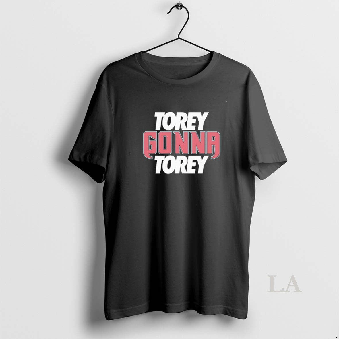 Original Torey Gonna Torey