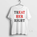Original Treat Her Eat Her Right