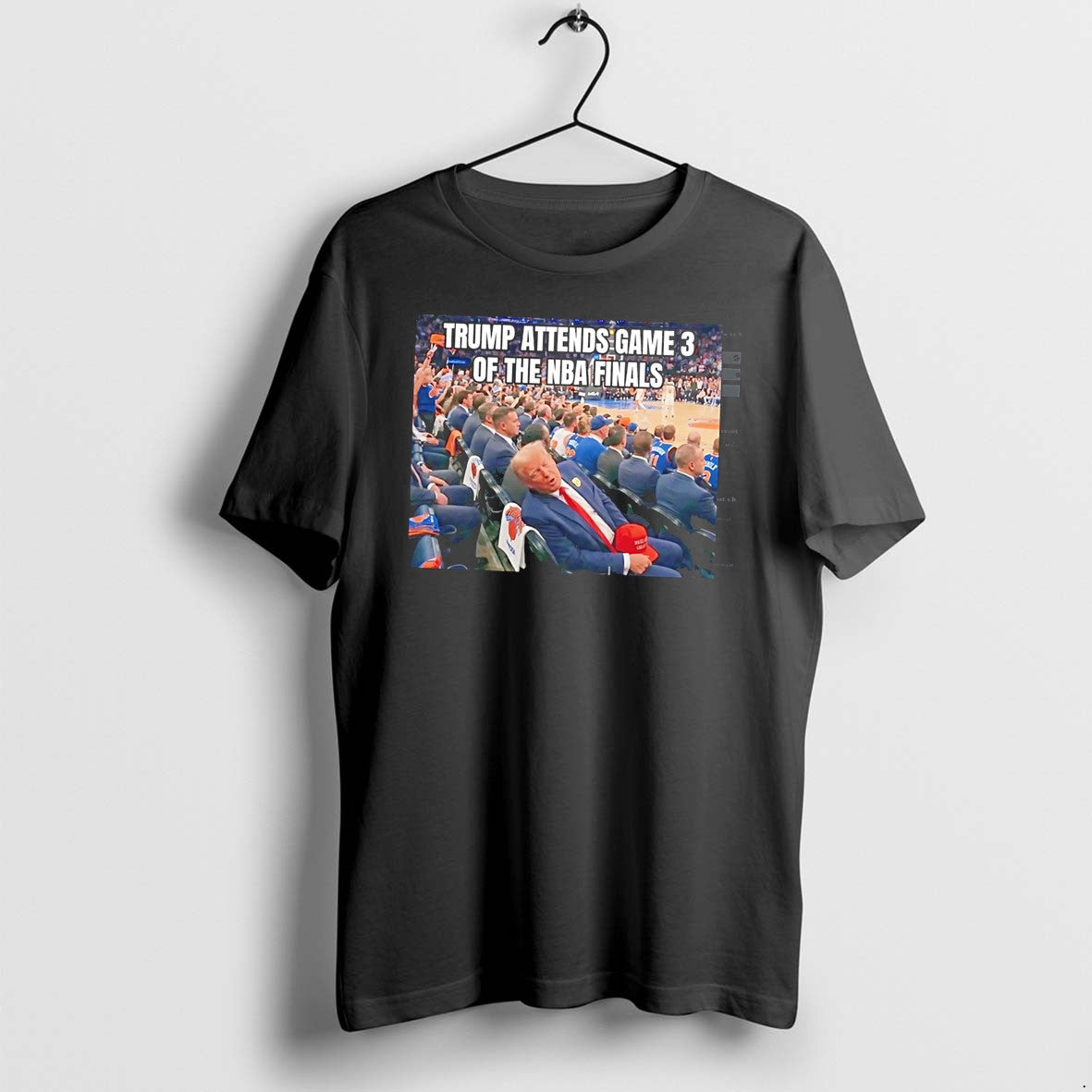 Original Trump Attends Game 3 Of The Nba Finals Meme Tee Tshirts Jpg Unisex , , , Long Sleeve Tee