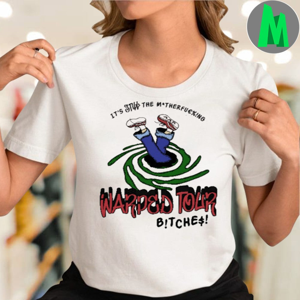 Original Warped Tour Still The Mtherfing Shirt