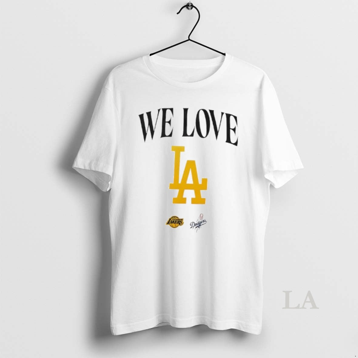 Original We Love La Lakers And Dodgers Logo