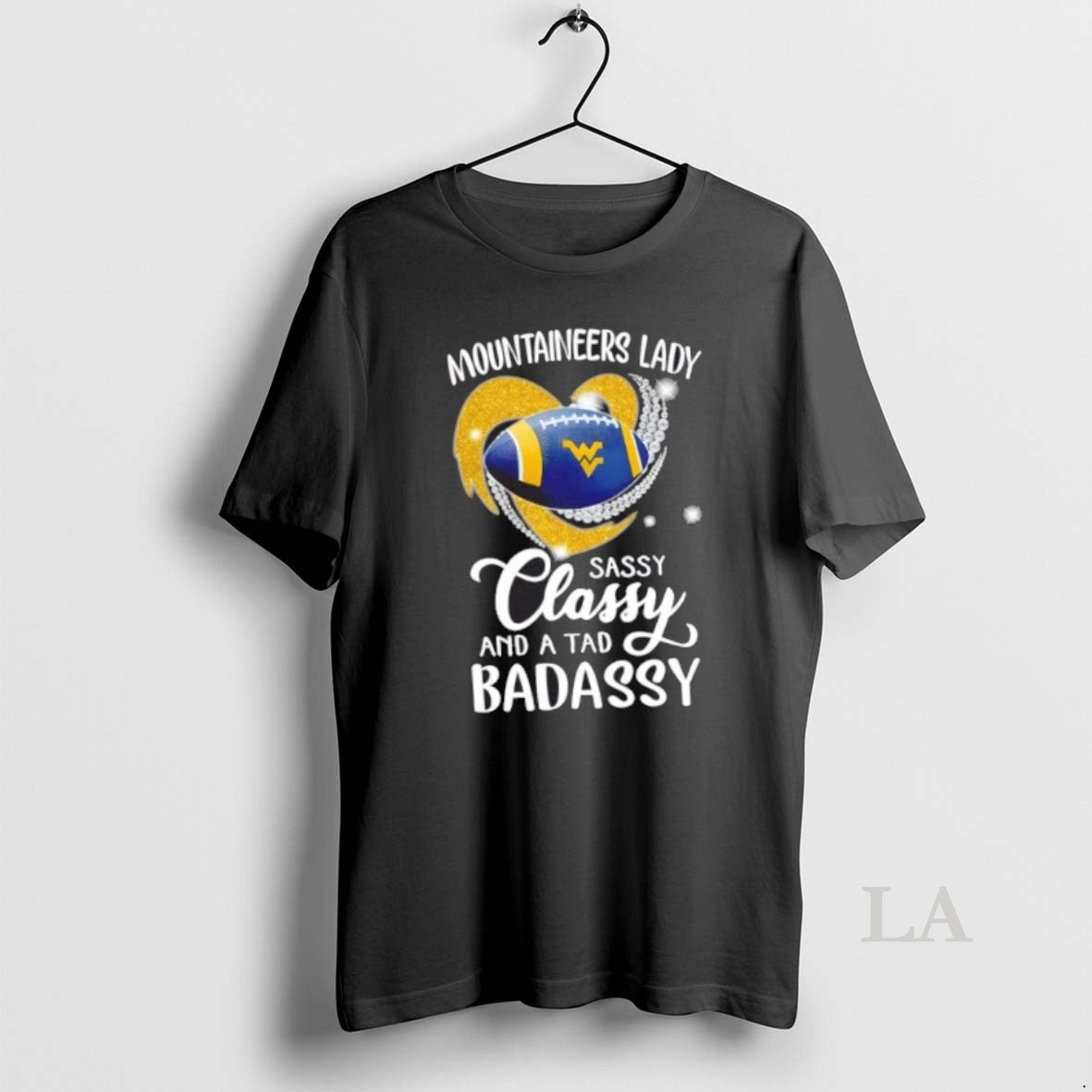 Original West Virginia Mountaineers Lady Sassy Classy And A Tad Badassy Diamond Heart