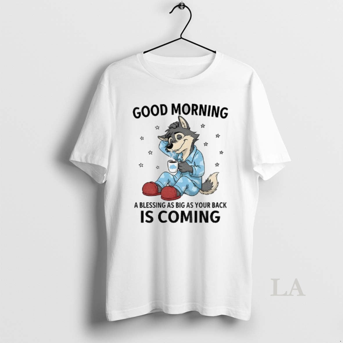 Original Wolf Good Morning A Blessing As Big As Your Back Is Coming