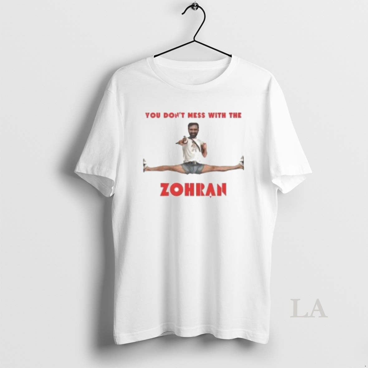 Original You Dont Mess With The Zohran