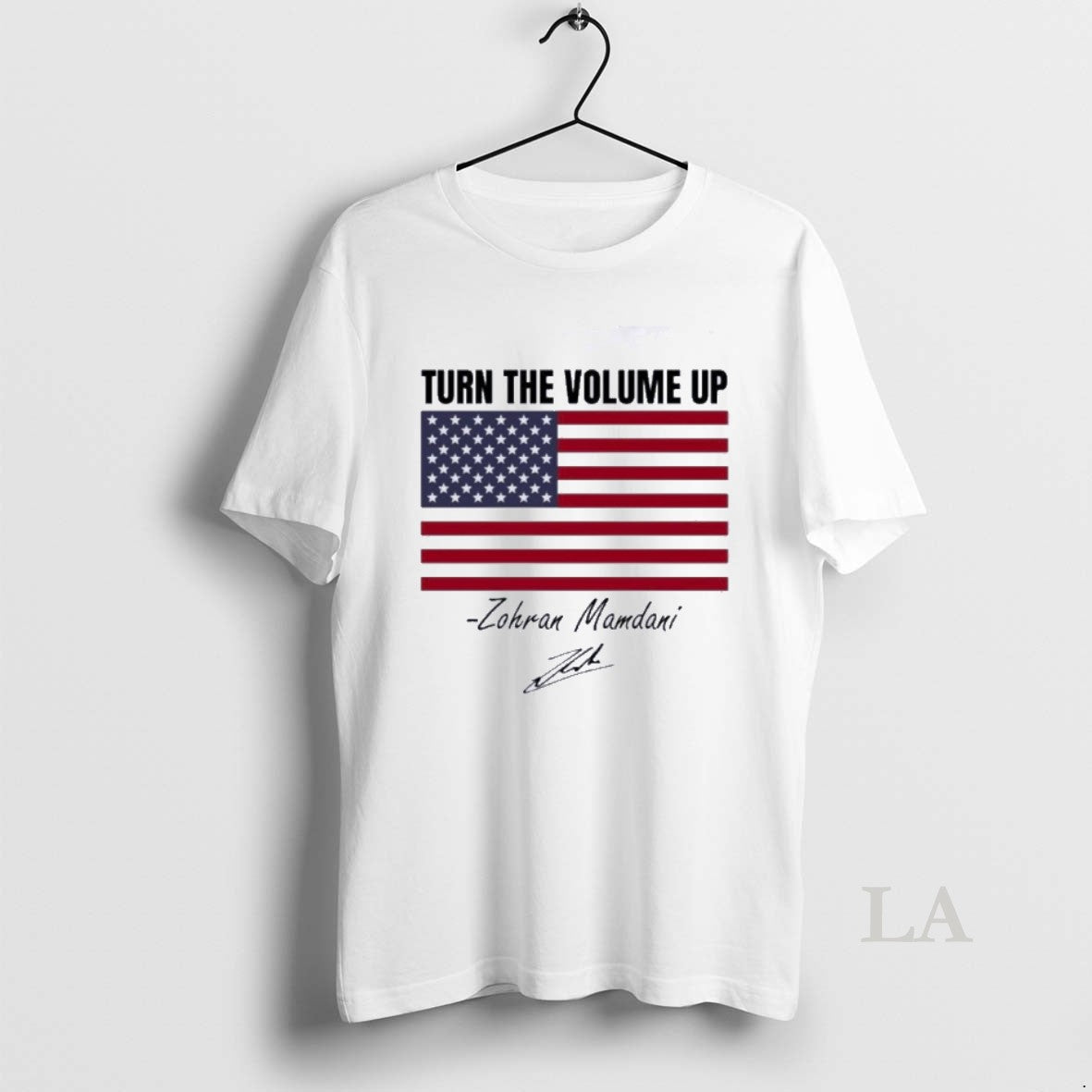 Original Zohran Mamdani Turn The Volume Up Signature American Flag