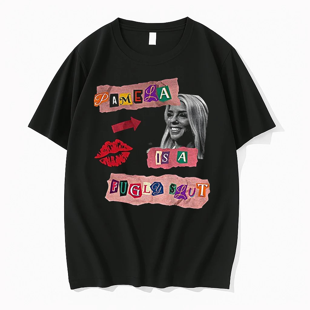 Pamela Is A Fugly Slut Tshirts Sweater