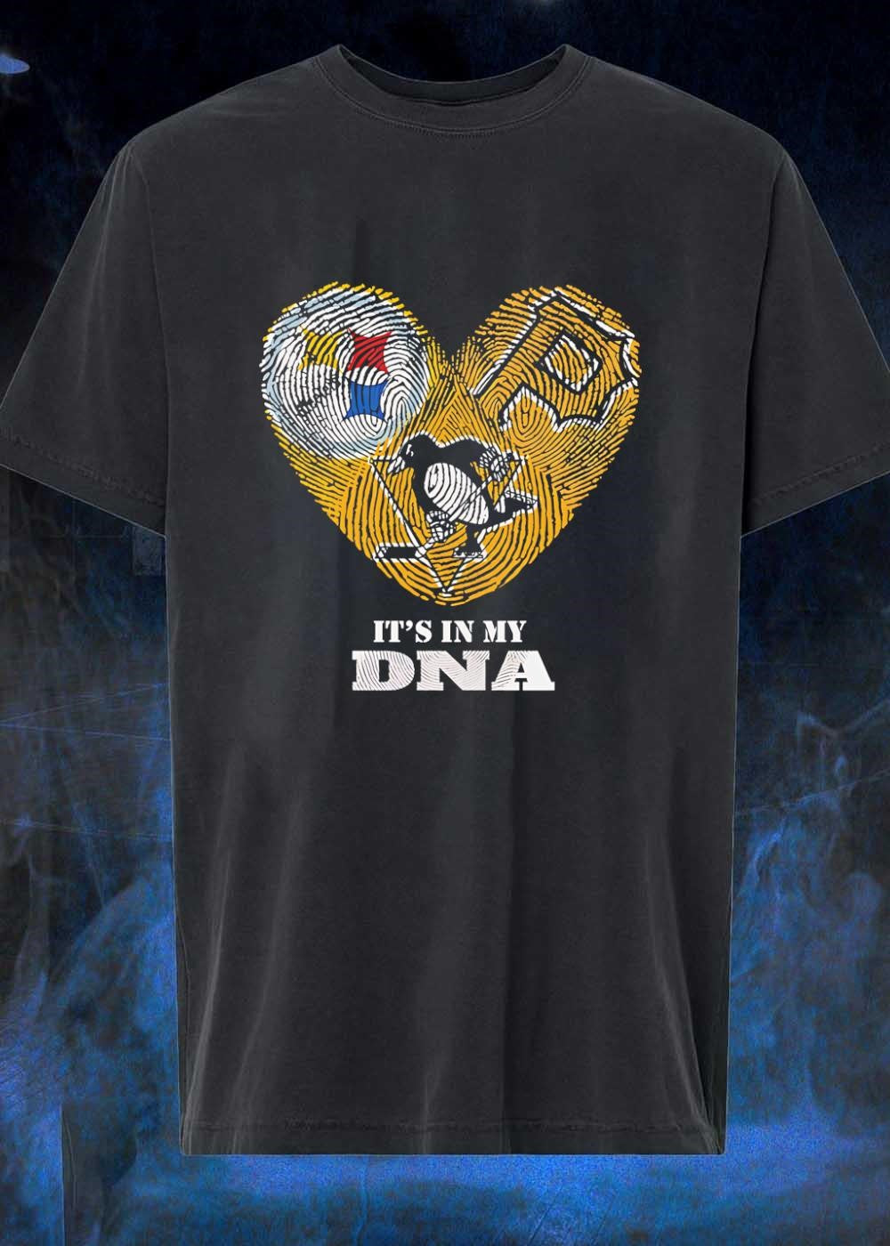 Pittsburgh Sports Fan It’s in My DNA Steelers Pirates Penguins shirt