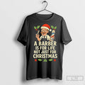 Premium A Barber Is For Life Not Just For Christmas