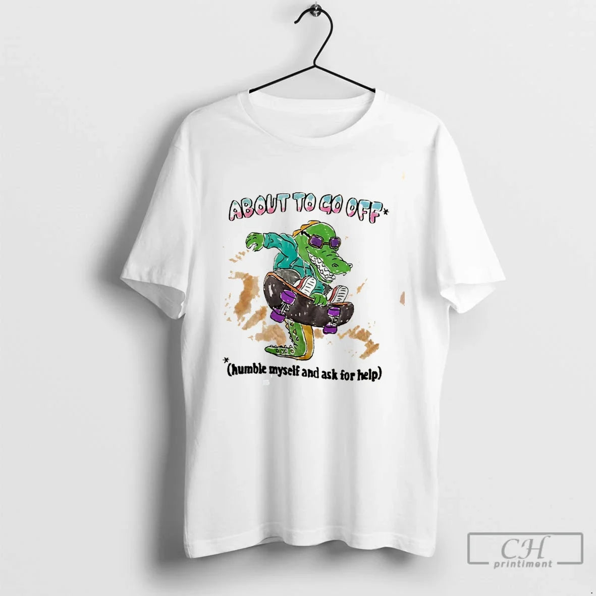 Premium About To Go Off Humble Myself And Ask For Help Tee T Shirts Sweater Unisex , , , Long Sleeve Tee