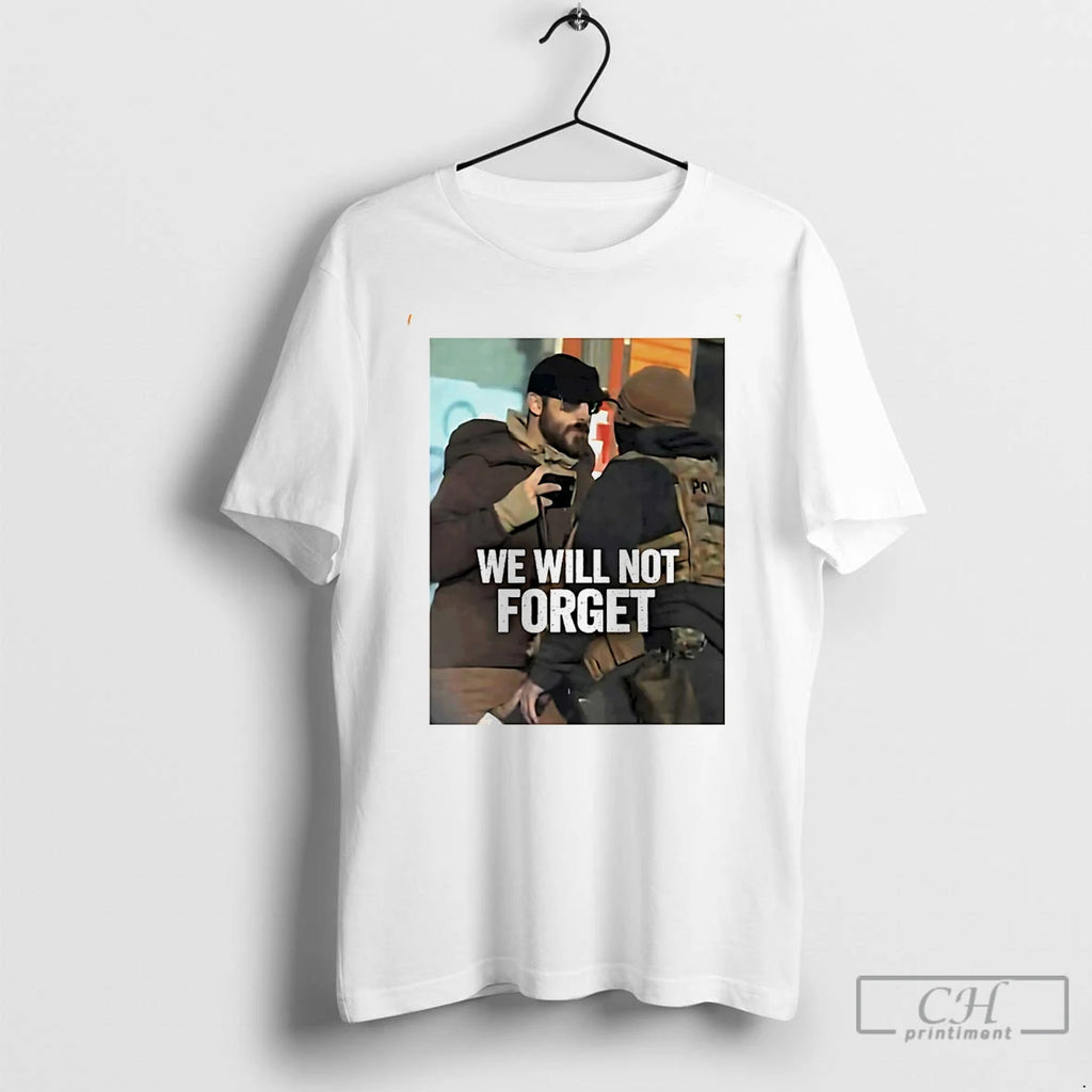 Premium Alex Pretti We Will Not Forget You Immigration Support Ice Out T Shirts Sweater