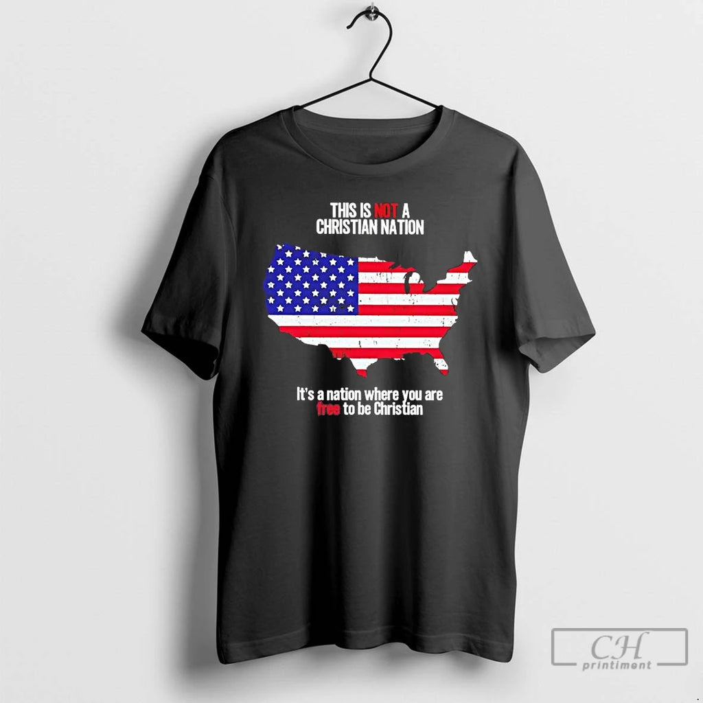 Premium America This Is Not A Christian Nation Its A Nation Where You Are Free