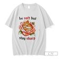 Premium Be Soft But Stay Sharp Tee Unisex , , , Long Sleeve Tee