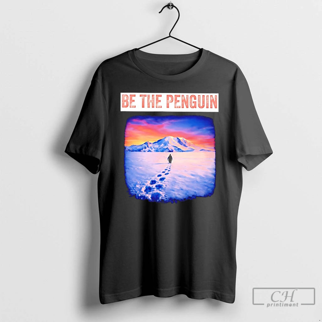 Premium Be The Penguin About Walking Your Own Path