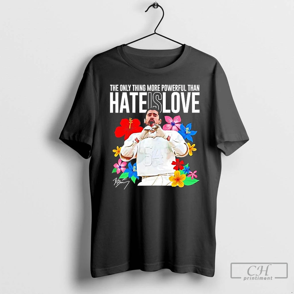 Premium Benito Bowl The Only Thing More Powerful Than Hate Is Love T Shirts Sweater