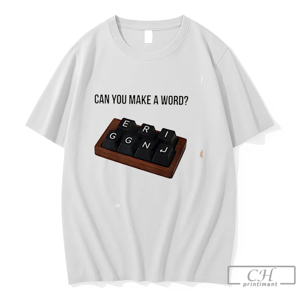 Premium Can You Make A Word Graphic Tee Unisex , , , Long Sleeve Tee