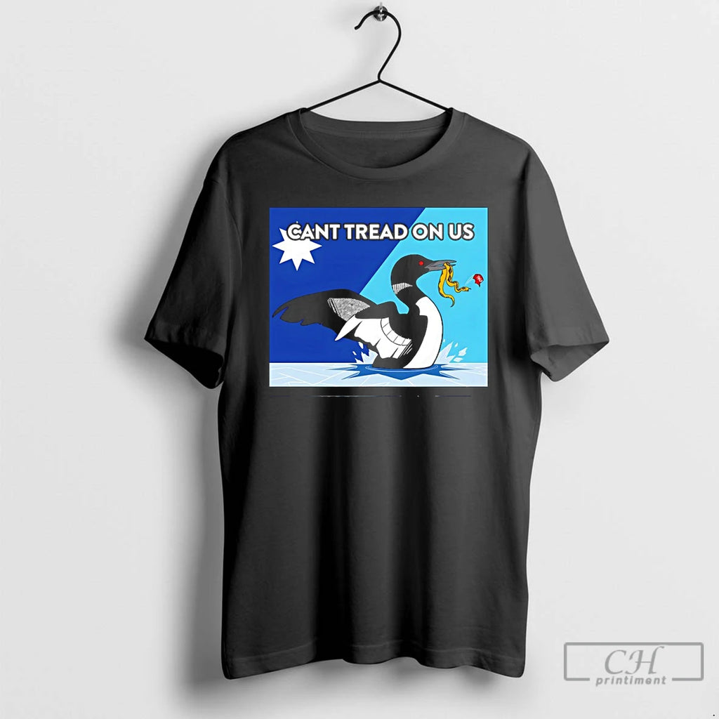Premium Cant Tread On Us Minnesota Loon Anti Maga