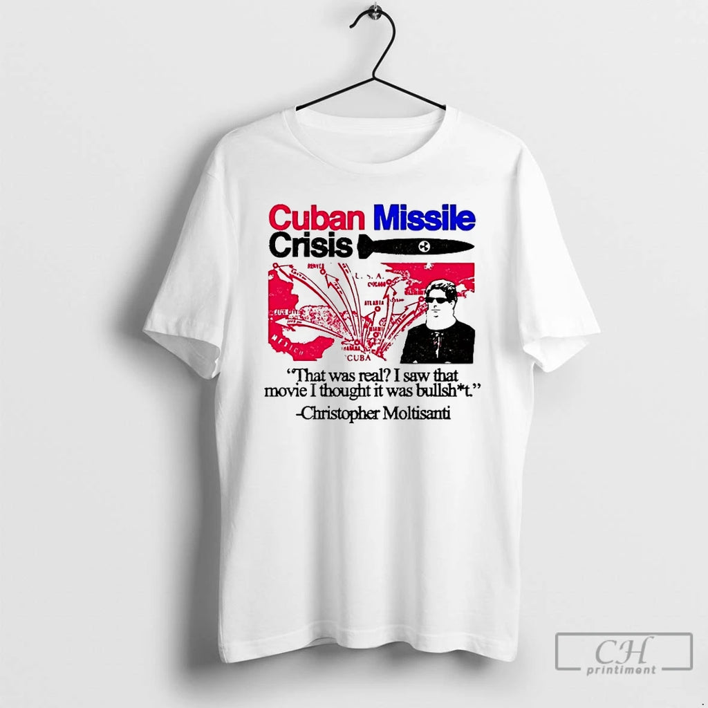 Premium Christopher Moltisanti Cuban Missile Crisis That Was Real