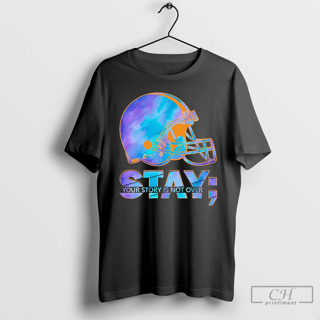 Premium Cleveland Browns Stay Your Story Is Not Over