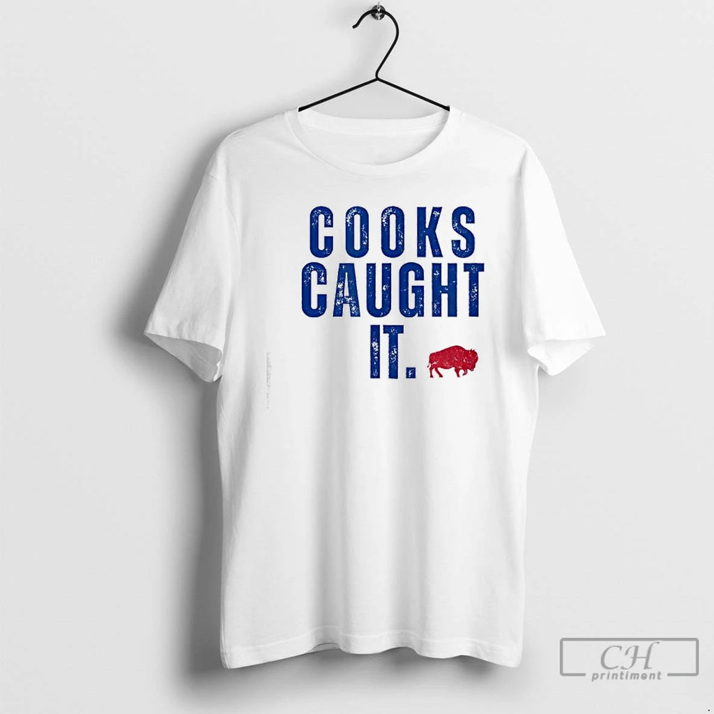 Premium Cooks Caught It Buffalo