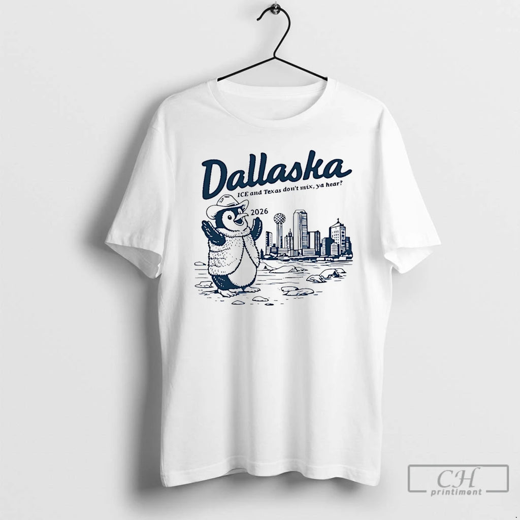 Premium Dallaska Ice And Texas Dont Mix Ya Hear