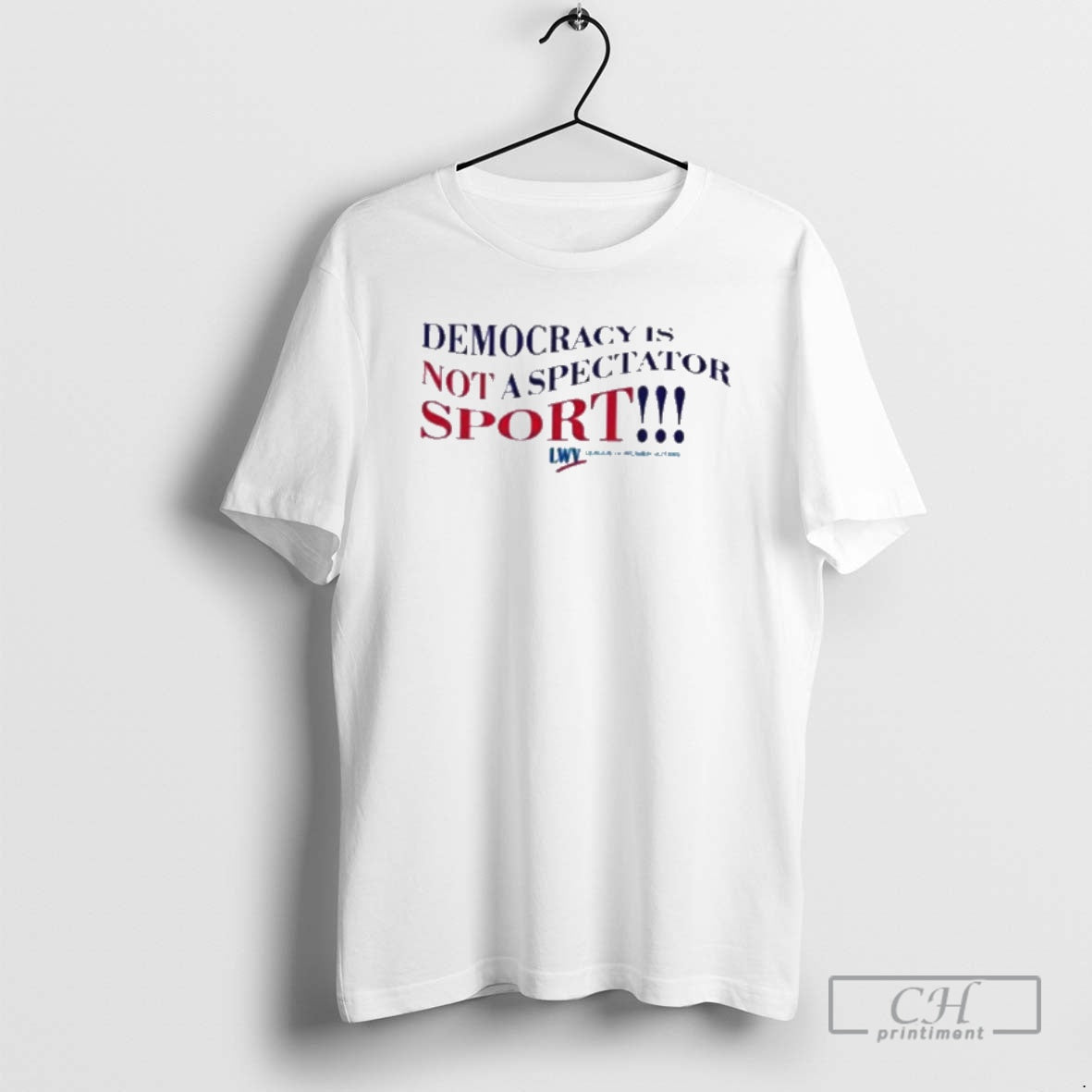 Premium Democracy Is Not A Spectator Sport League Of Women Voters Shirt Sweater