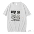 Premium Dirty Hoe Garden Supply Youll Love Our Tulips Illustration Tee Unisex , , , Long Sleeve Tee