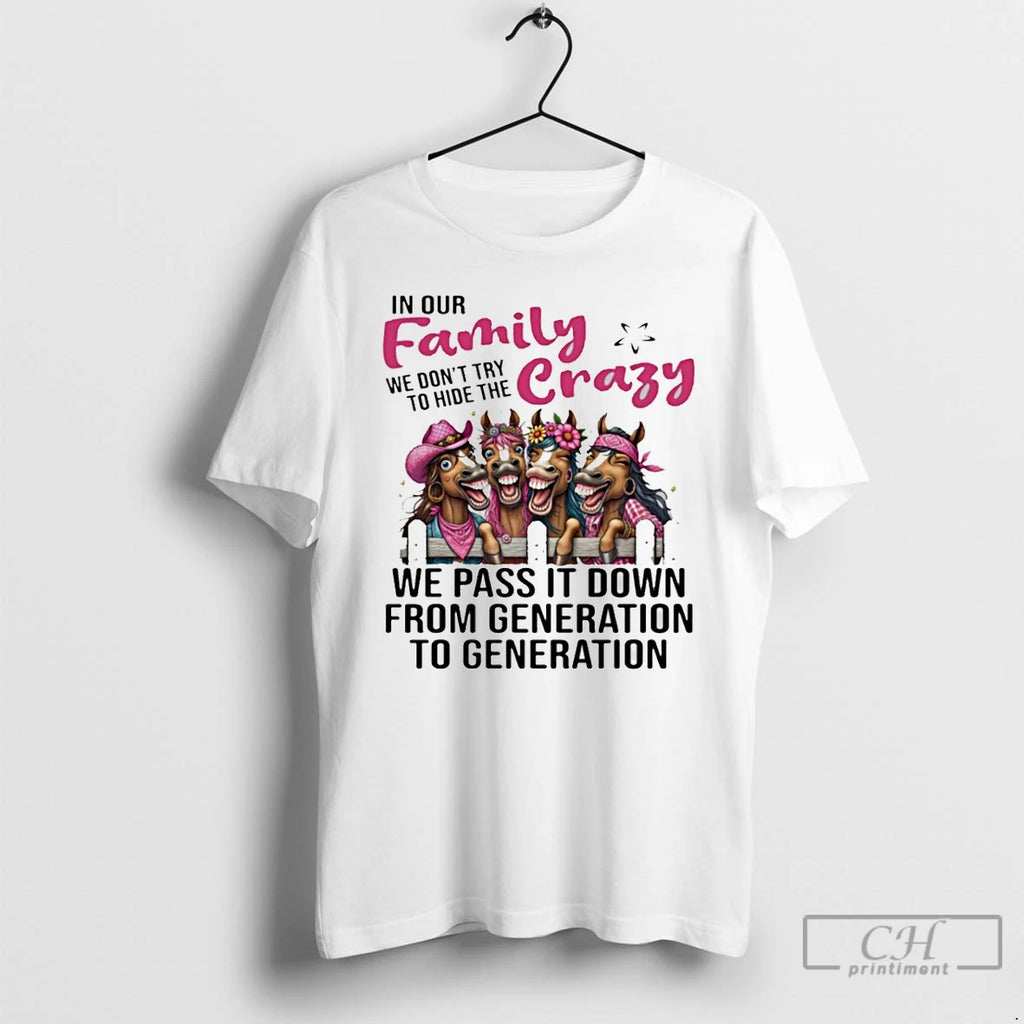 Premium Donkey In Our Family We Dont Try To Hide The Crazy T Shirts Sweater