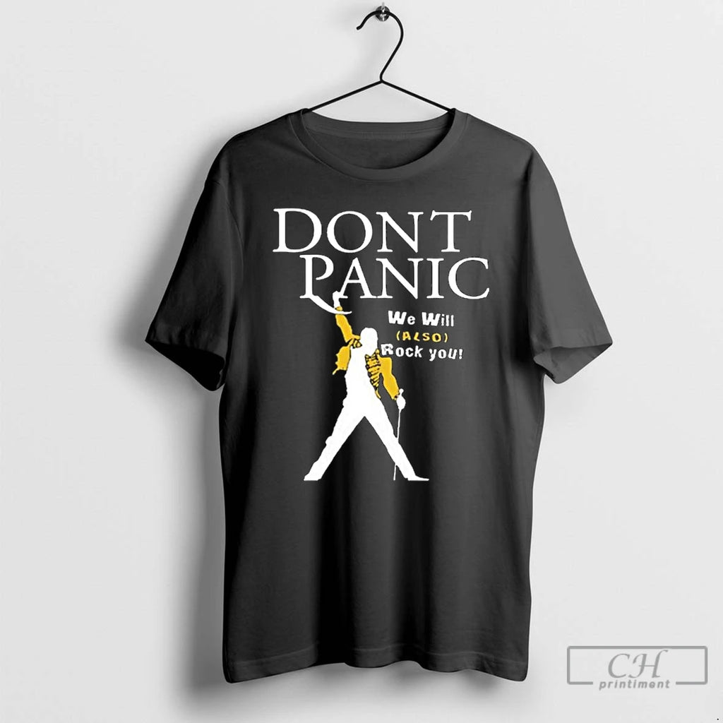 Premium Dont Panic We Will Rock You