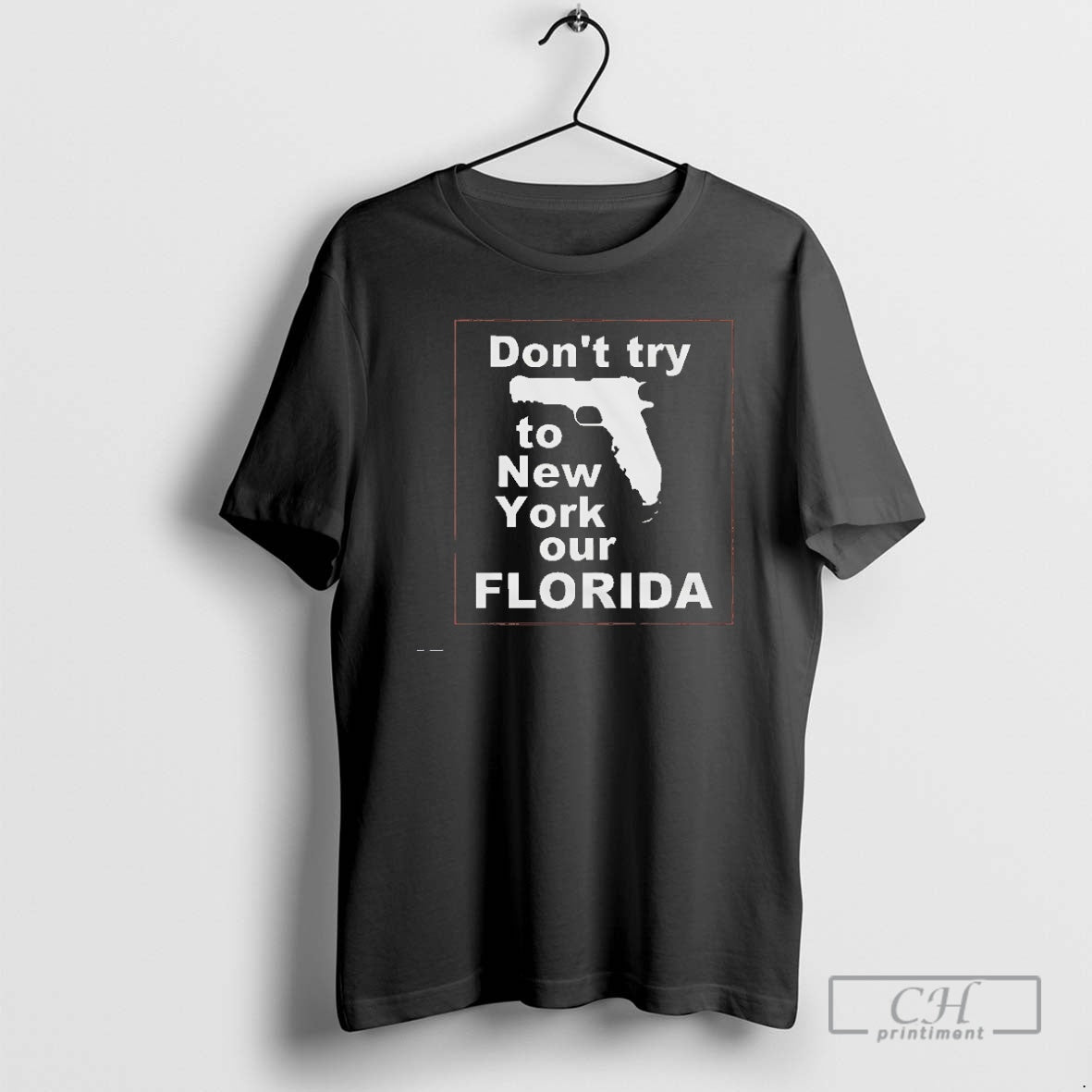 Premium Dont Try To New York Our Florida Shirt Sweater