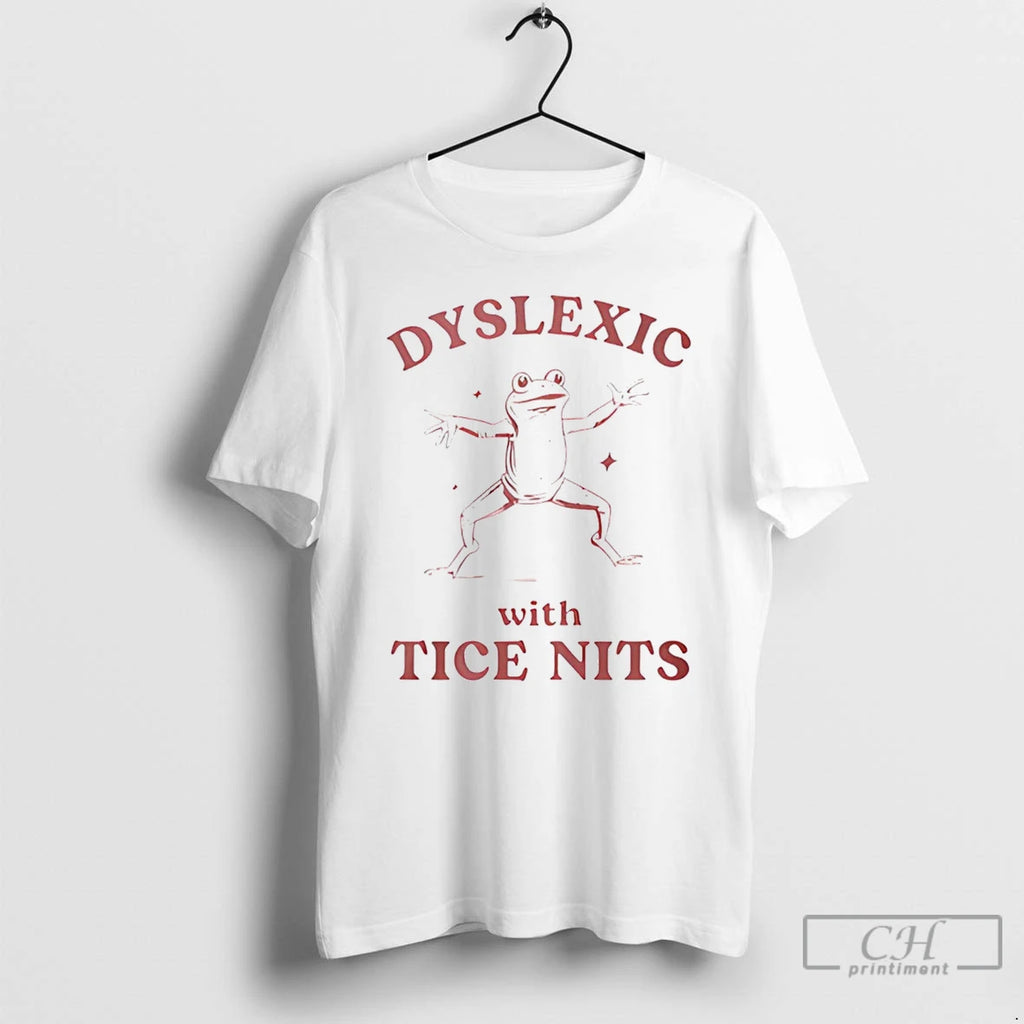 Premium Dyslexic With Tice Nits Frog