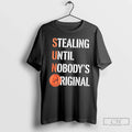 Premium El Estepario Siberiano Sun Stealing Until Nobodys Tee Unisex , , , Long Sleeve Tee