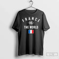Premium France Fc Vs The World France Flag Unisex , , , Long Sleeve Tee