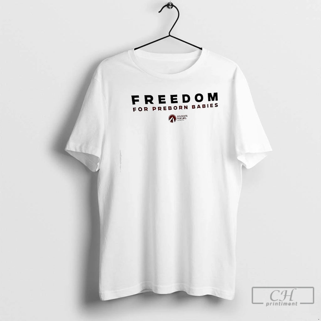 Premium Freedom For Preborn Babies Students For Life Charlie Kirk