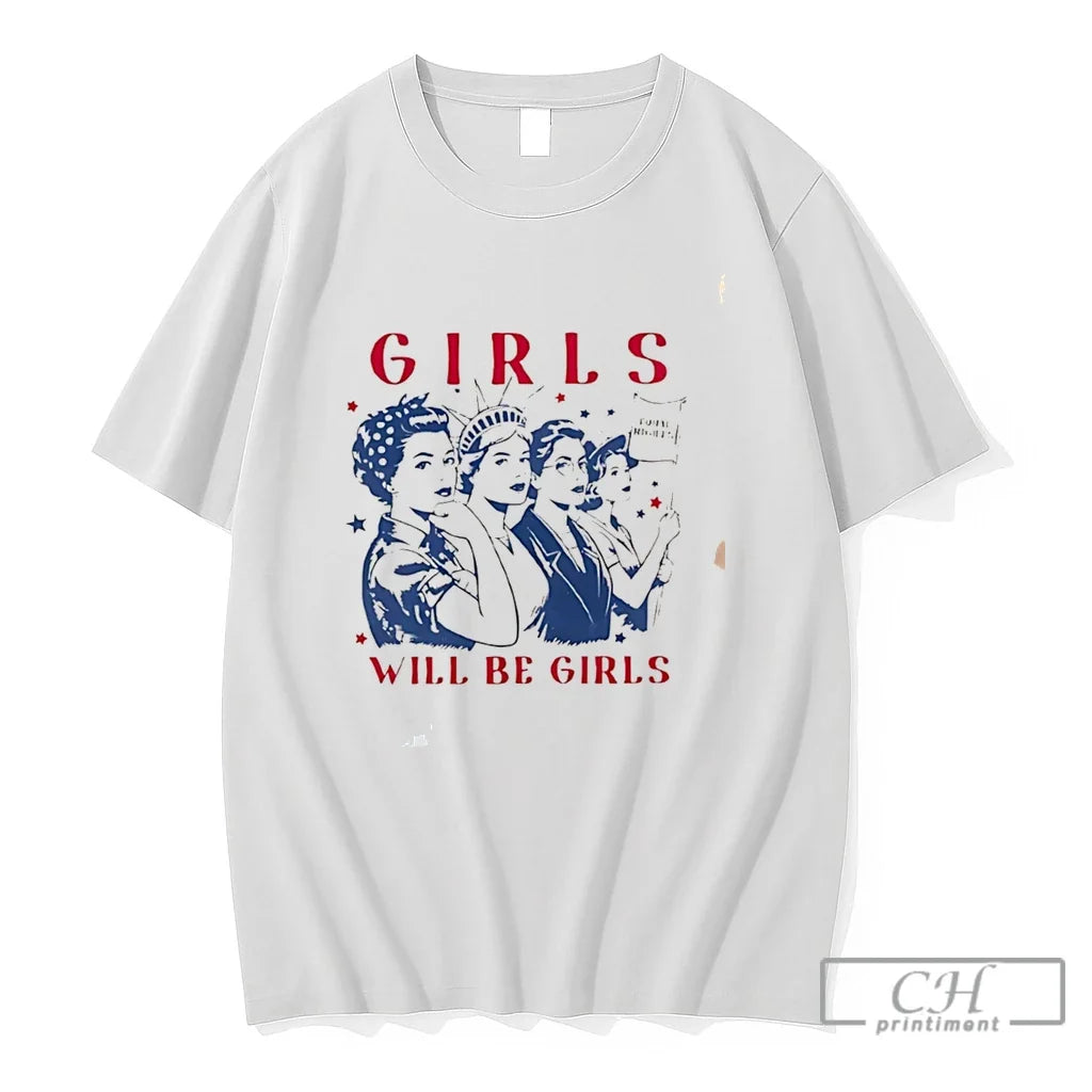 Premium Girls Will Be Girls Feminist 4th Of July Tee Unisex , , , Long Sleeve Tee