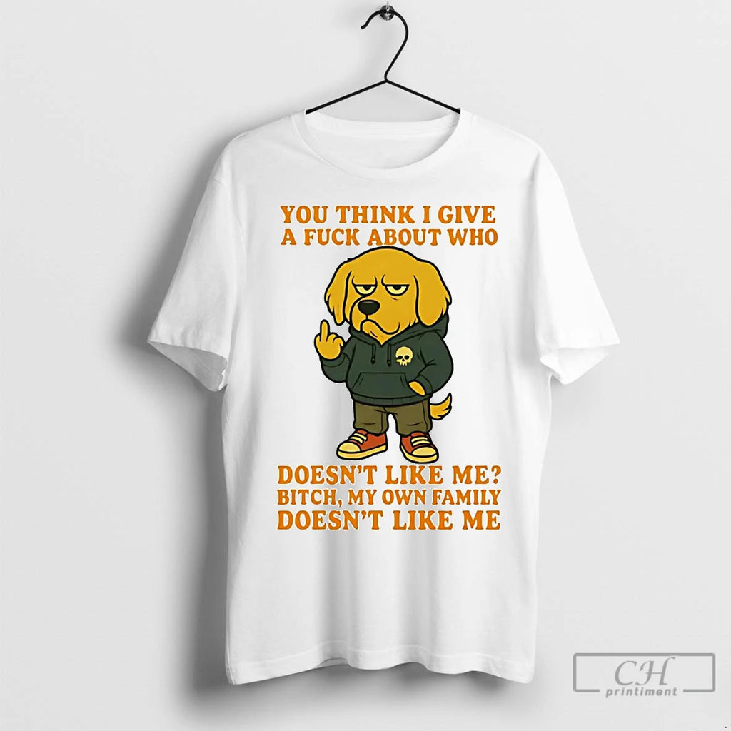 Premium Golden Retriever You Think I Give A Fuck