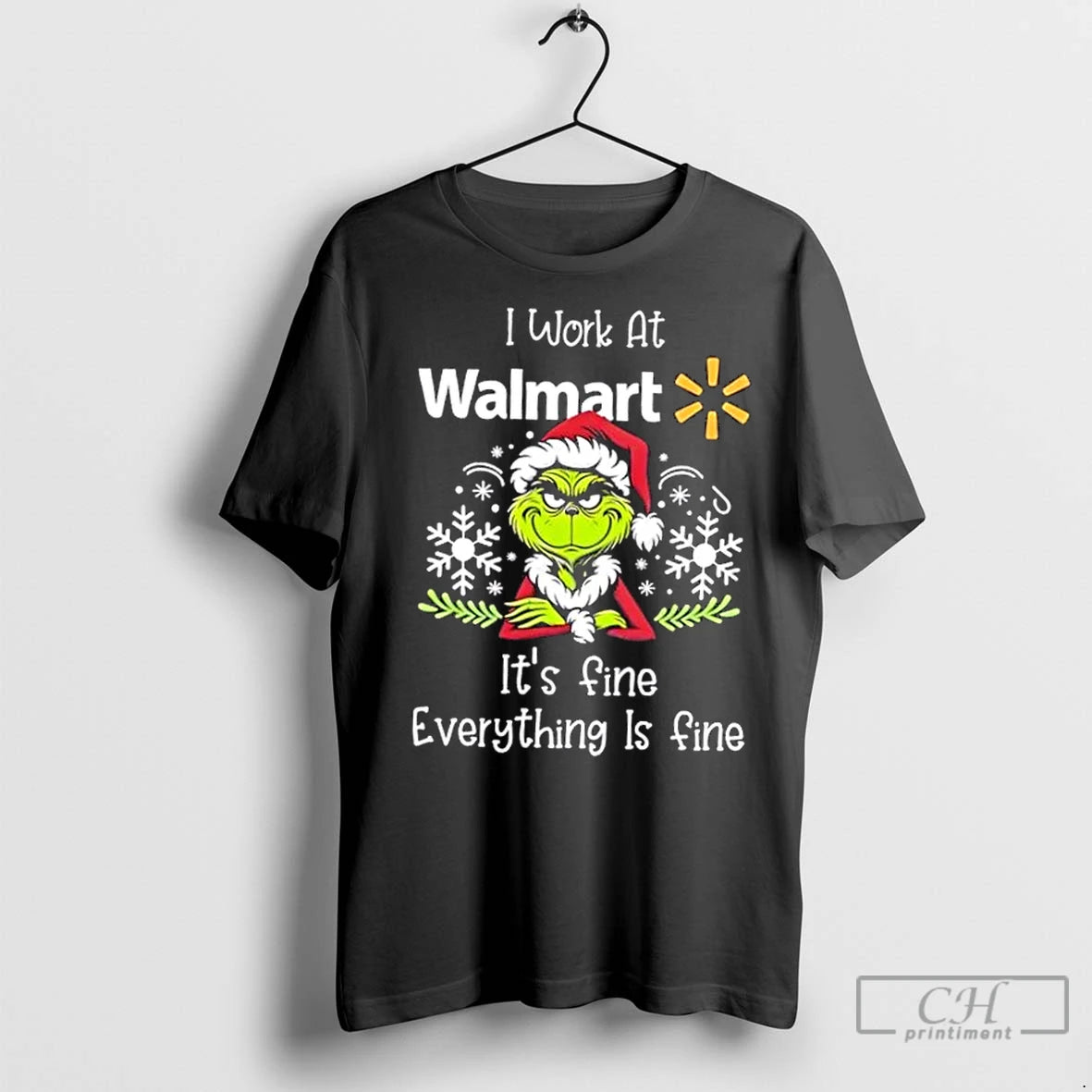 Premium Grinch Christmas I Work At Walmart Its Fine Everything Is Fine