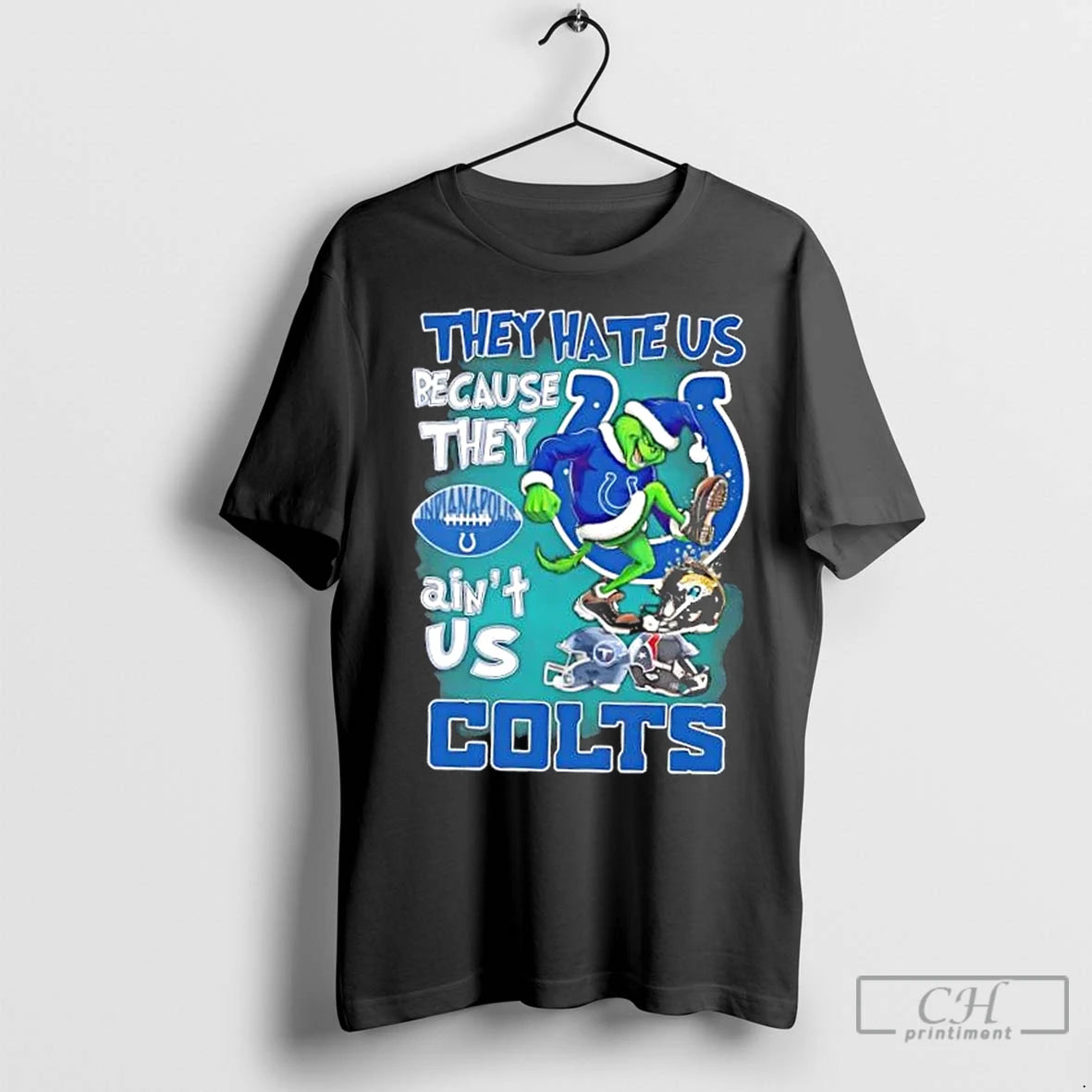 Premium Grinch Christmas They Hate Us Because They Aint Us Indianapolis Colts