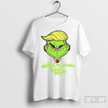 Premium Grinch X Donald Trump Make Christmas Great Again Merry Christmas
