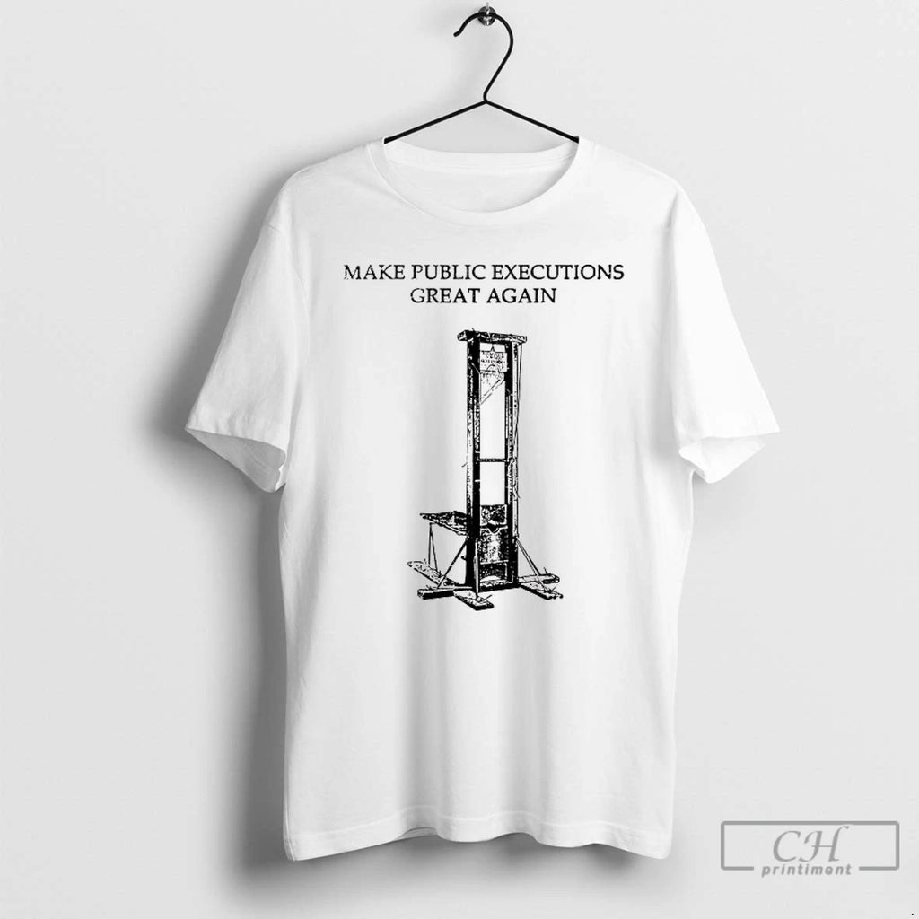 Premium Guillotine Make Public Executions Great Again