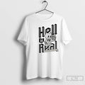 Premium Hell Is Real 2025 Lil Devil Thou Shalt Have No Other Clubs