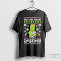 Premium How The Trump Stole Christmas Funny Grinch Ugly Christmas